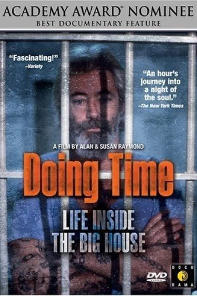 Doing Time: Life Inside the Big House