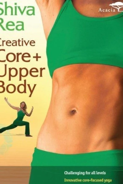 Shiva Rea: Creative Core + Upper Body