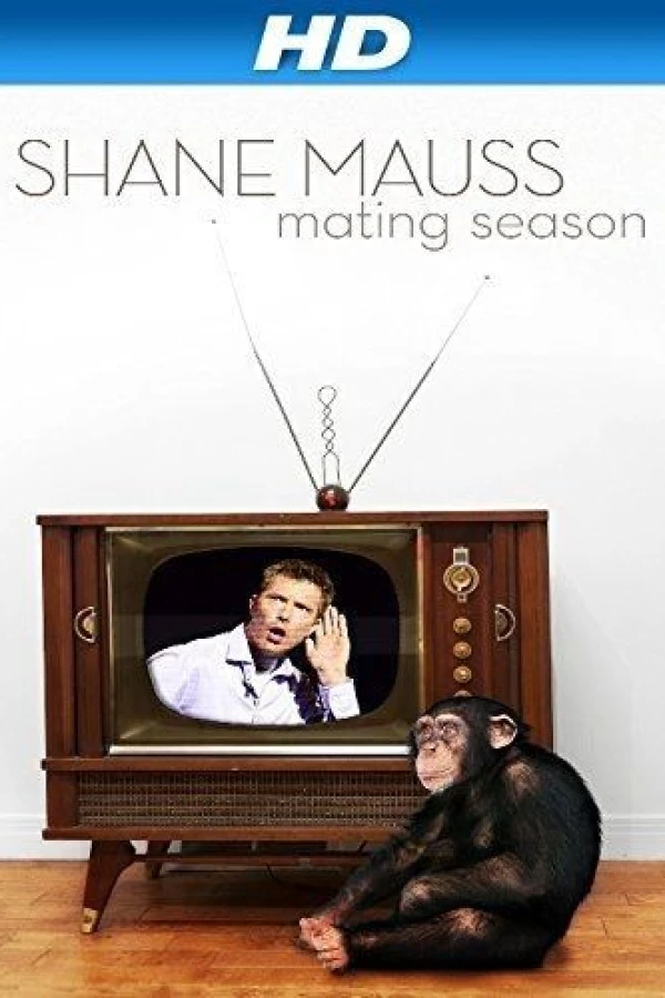 Shane Mauss: Mating Season Poster