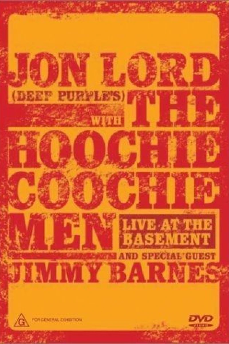 Jon Lord the Hoochie Coochie Men: Live at the Basement Poster
