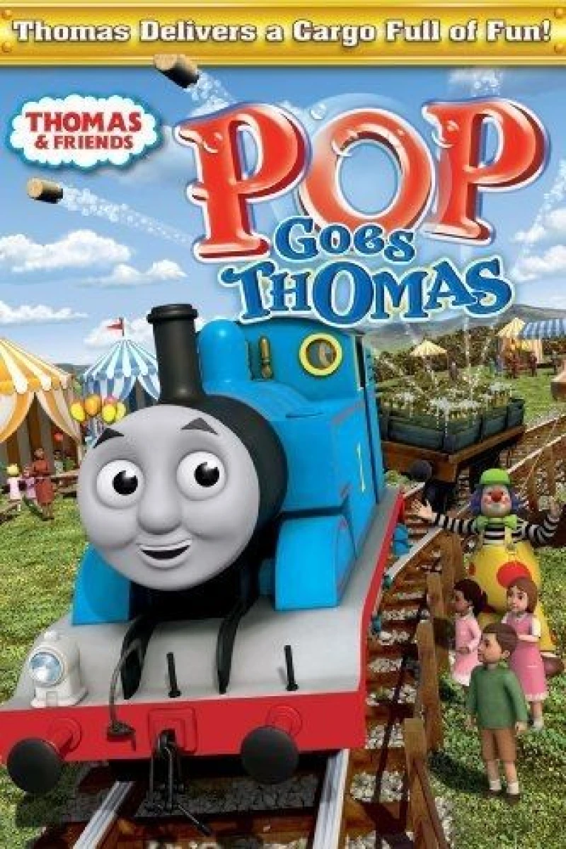 Thomas and Friends: Pop Goes Thomas Poster