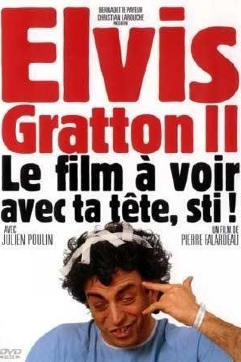 Elvis Gratton II: Miracle à Memphis Poster