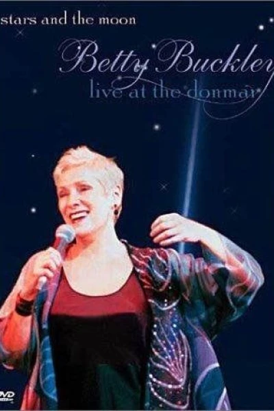 Stars and the Moon: Betty Buckley Live at the Donmar