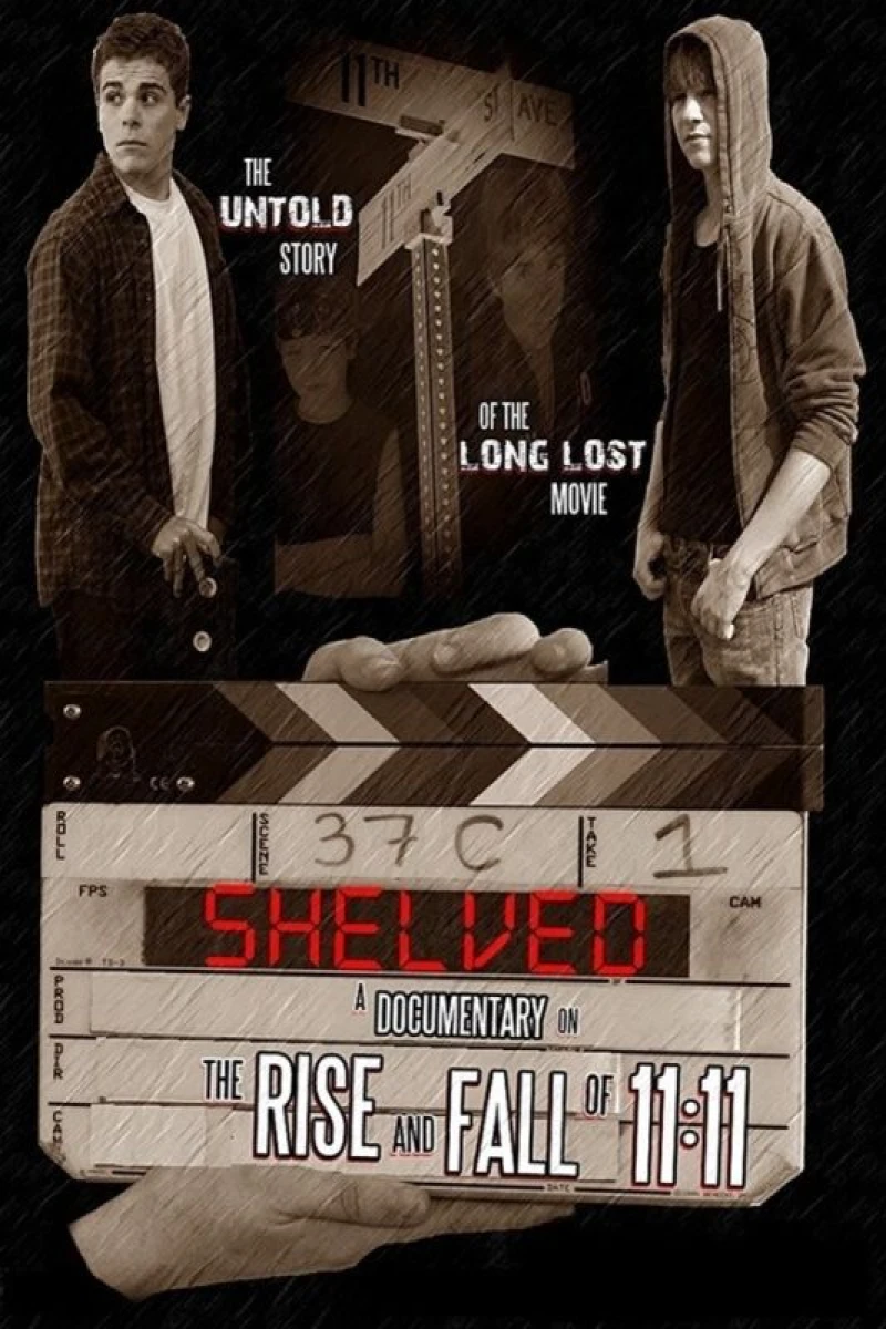 Shelved: The Rise and Fall of 11:11 Poster