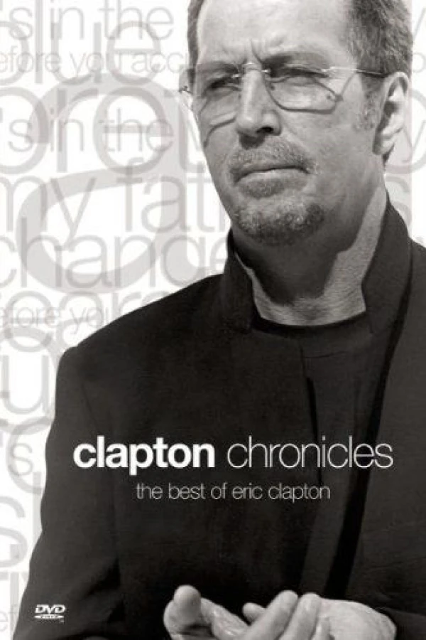 Clapton Chronicles: The Best of Eric Clapton Poster