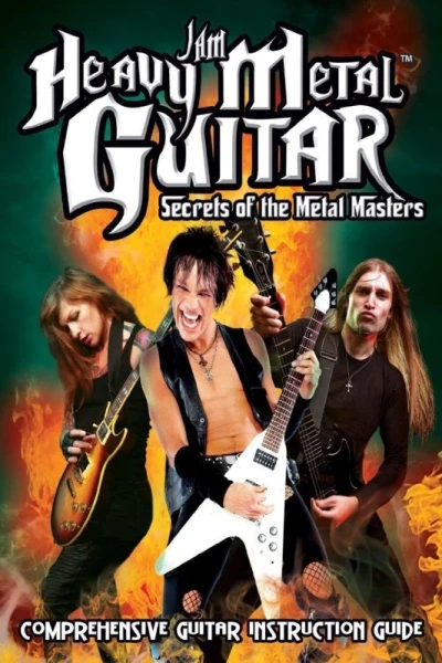 Jam Heavy Metal Guitar: Secrets of the Metal Masters