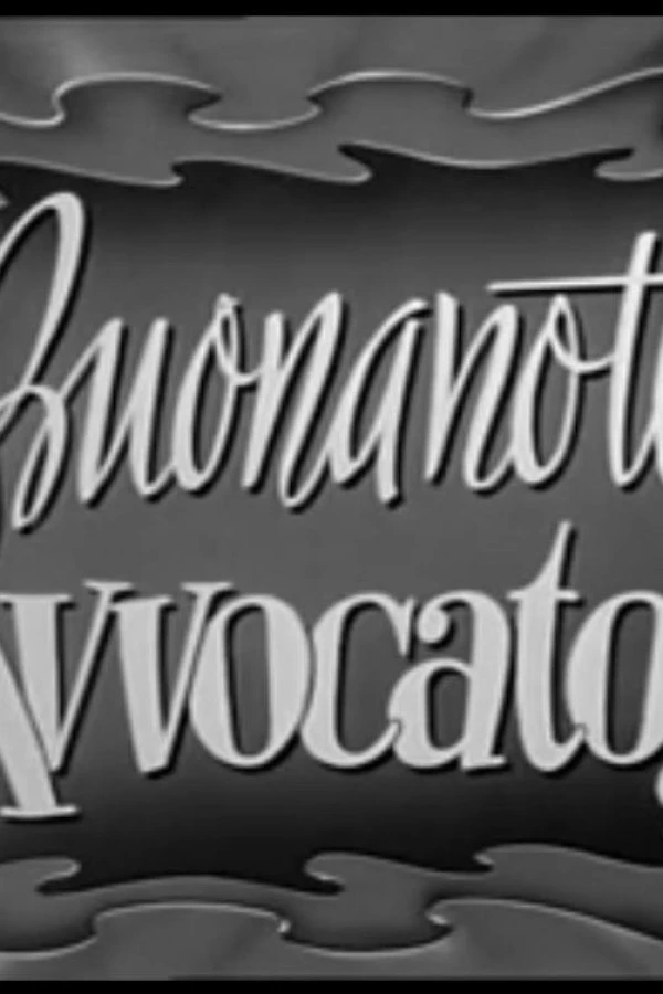 Buonanotte... avvocato! Poster