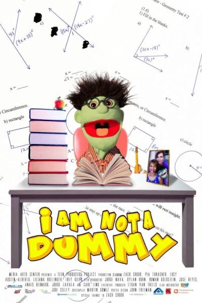I Am Not a Dummy