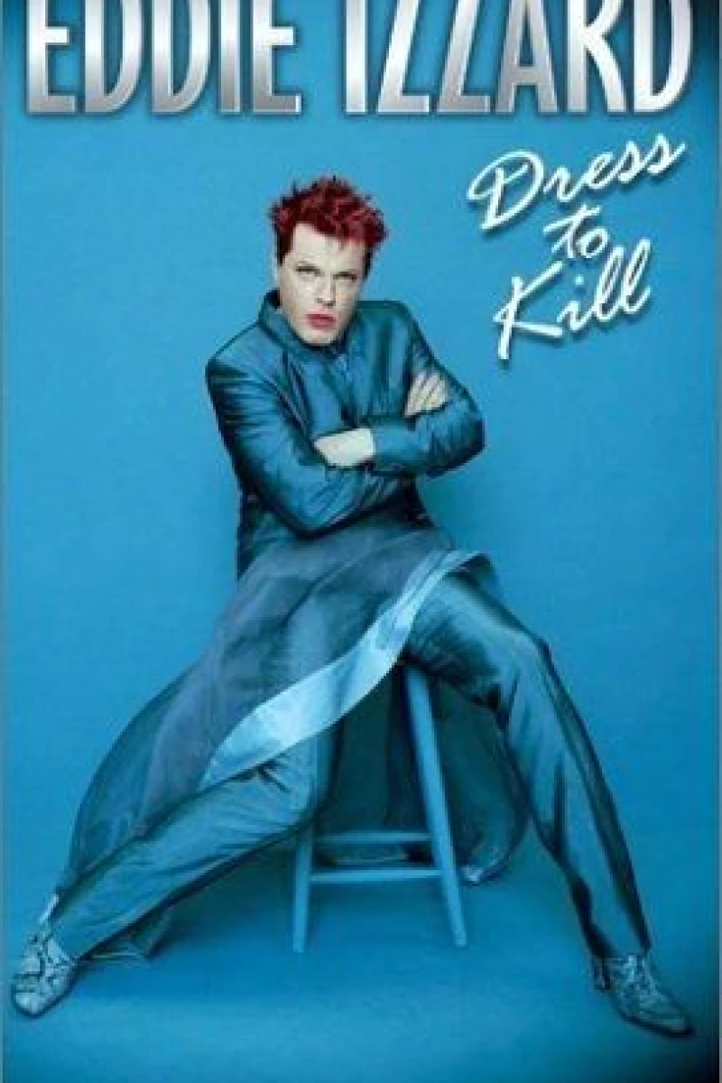 Eddie Izzard: Dress to Kill Poster