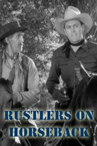 Rustlers on Horseback