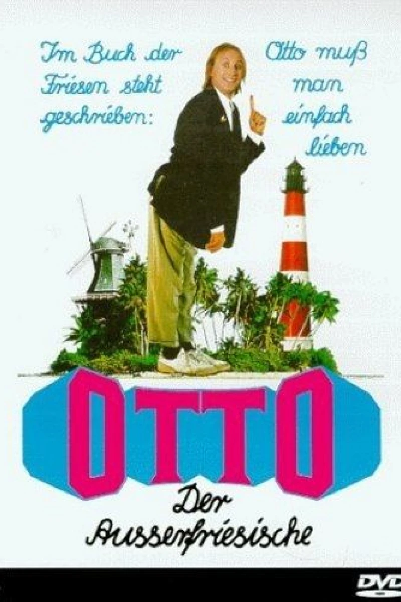 Otto - Der Außerfriesische Poster