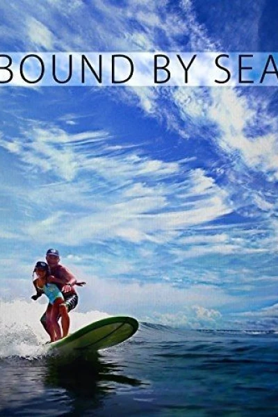 Bound by Sea