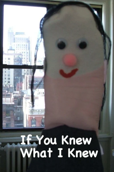 If You Knew What I Knew