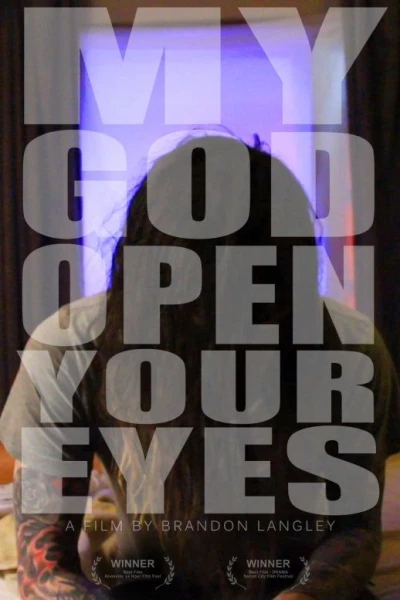 My God Open Your Eyes