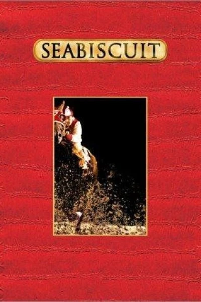 The True Story of Seabiscuit