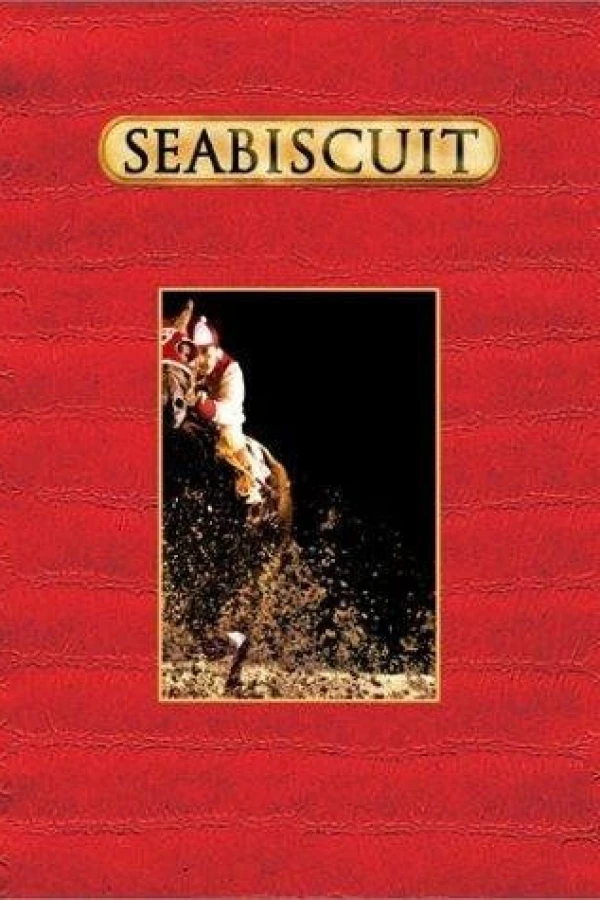 The True Story of Seabiscuit Poster