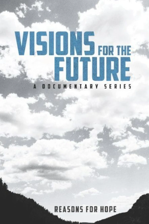 Visions for the Future Poster