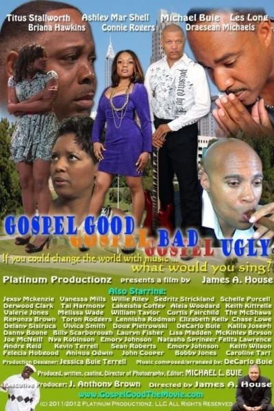 Gospel Good, Gospel Bad, Gospel Ugly