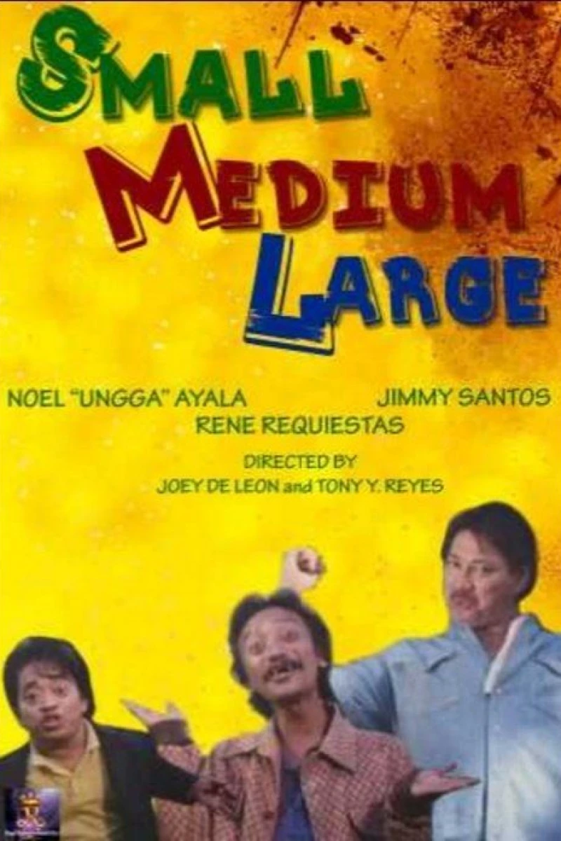 Small Medium Large (Fits All Sizes) Poster