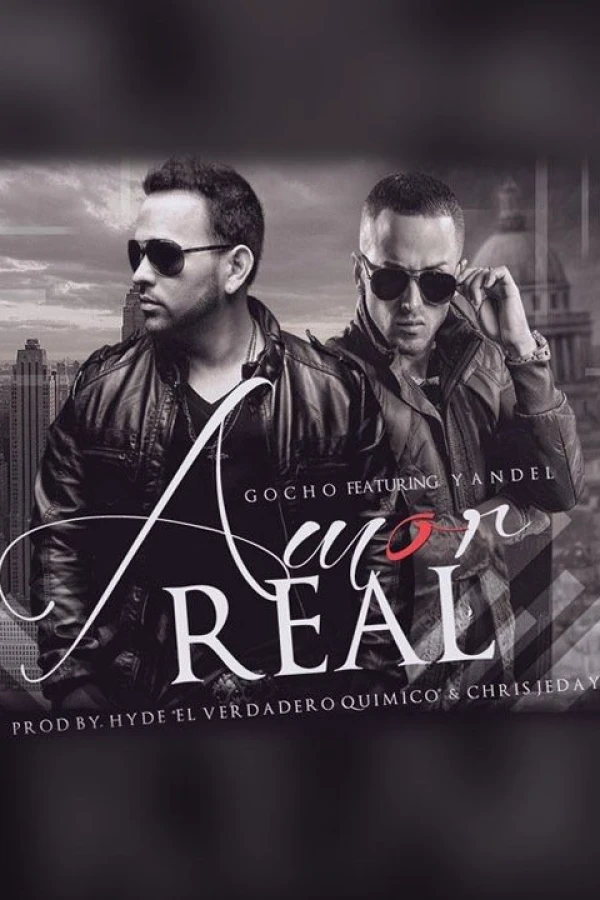 Gocho and Yandel: Amor Real Poster