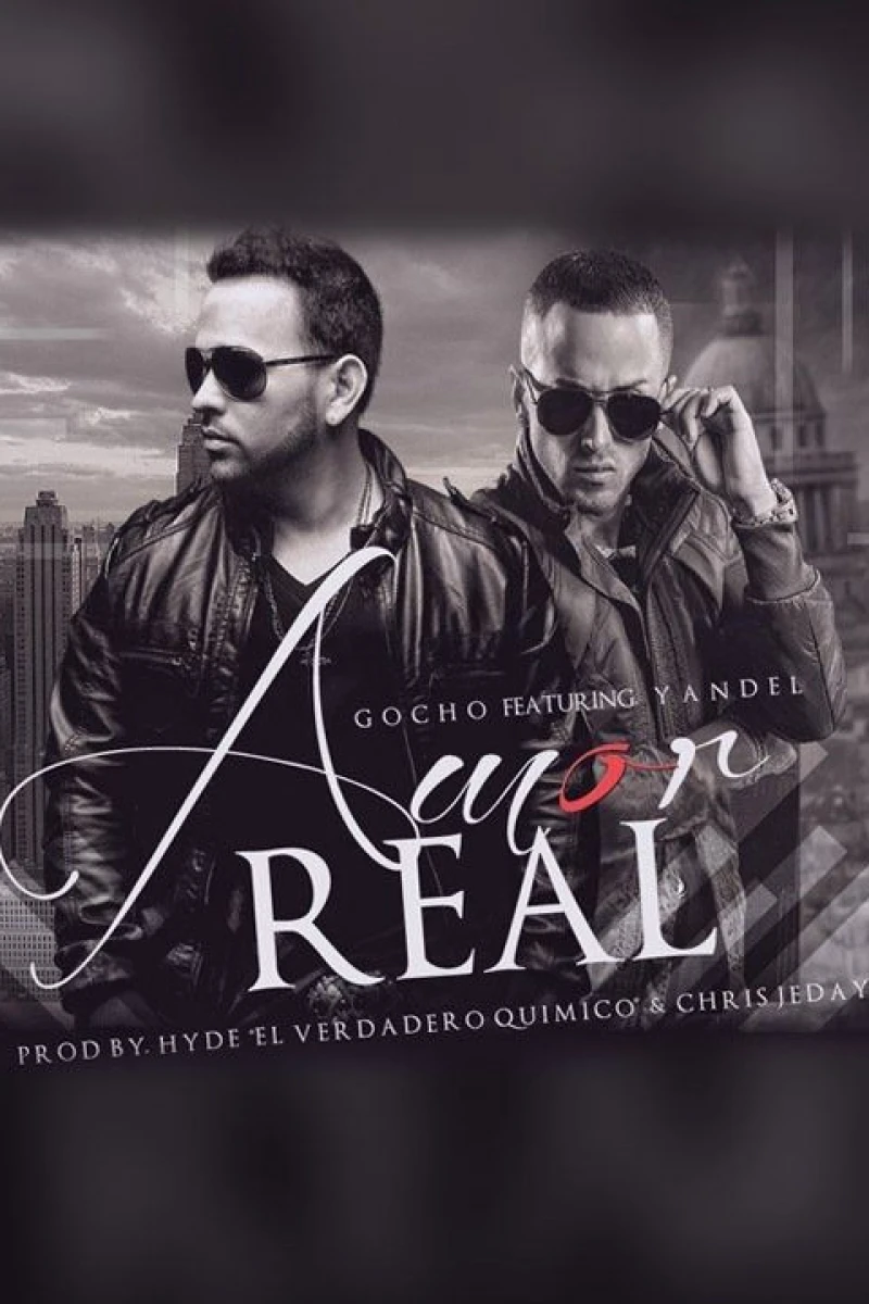 Gocho and Yandel: Amor Real Poster