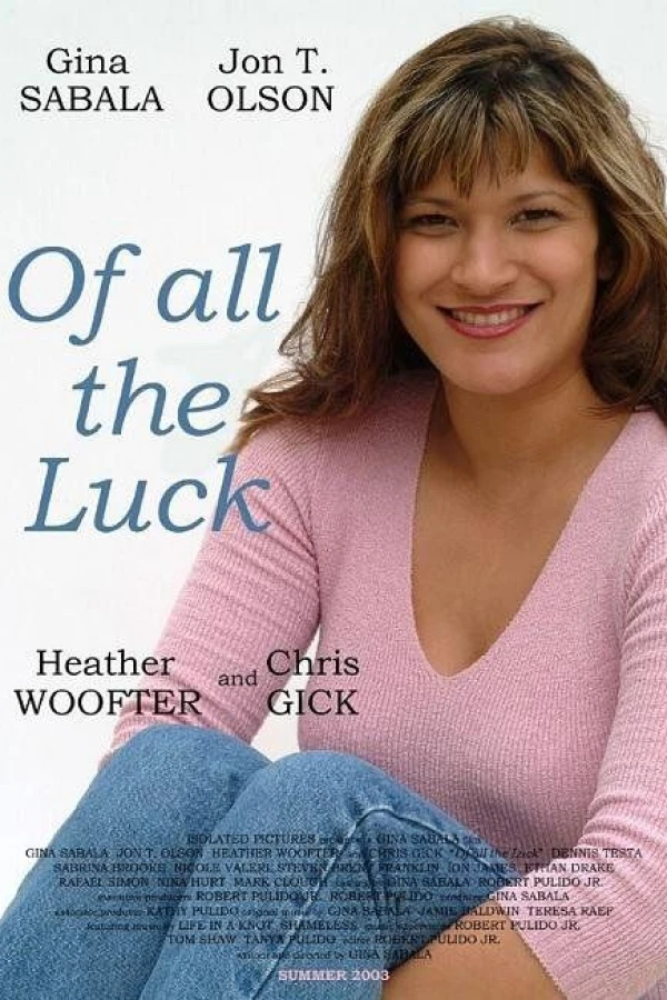 Of All the Luck Poster