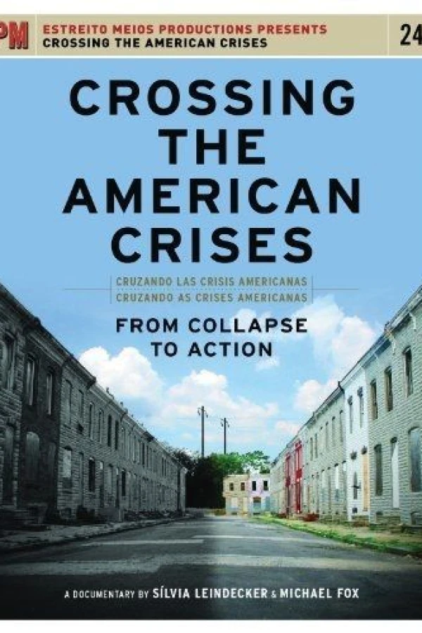 Crossing the American Crises: From Collapse to Action Poster