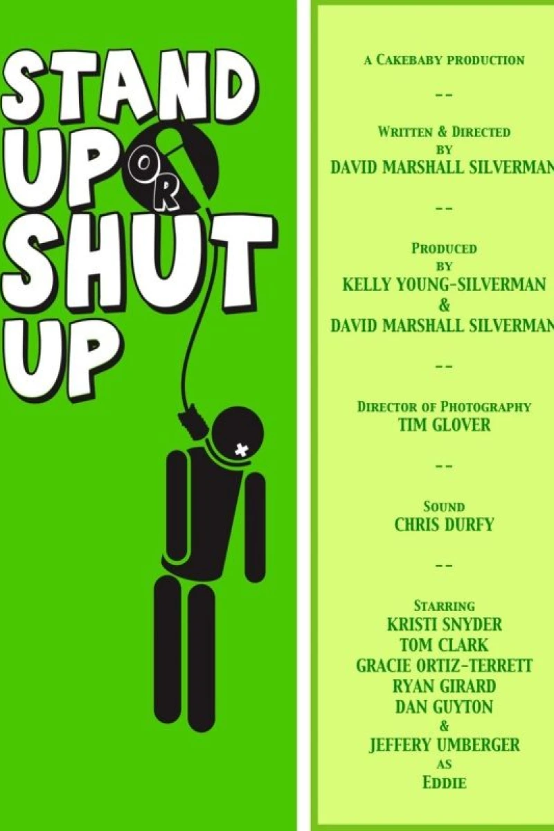 Stand Up or Shut Up Poster