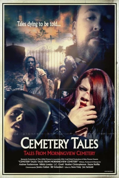 Cemetery Tales: Tales from Morningview Cemetery