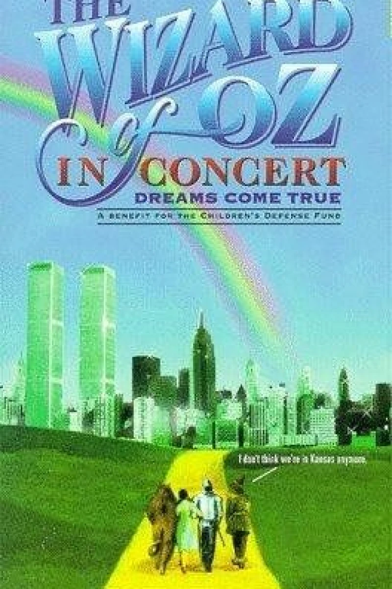 The Wizard of Oz in Concert: Dreams Come True Poster