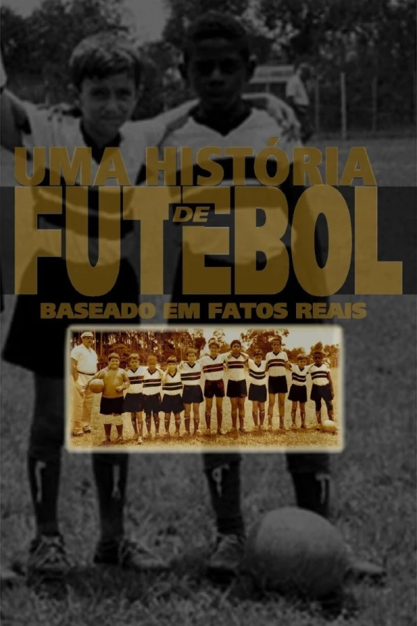 Uma História de Futebol Poster