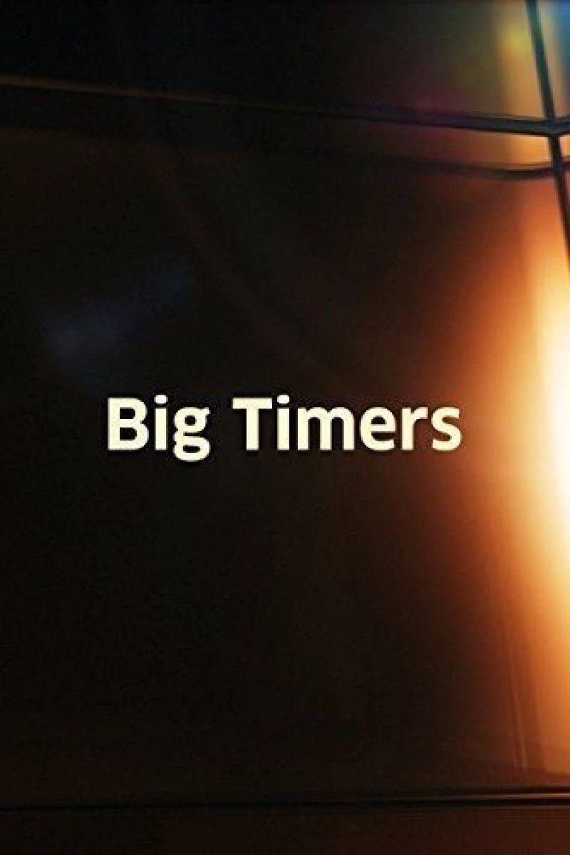 Big Timers Poster