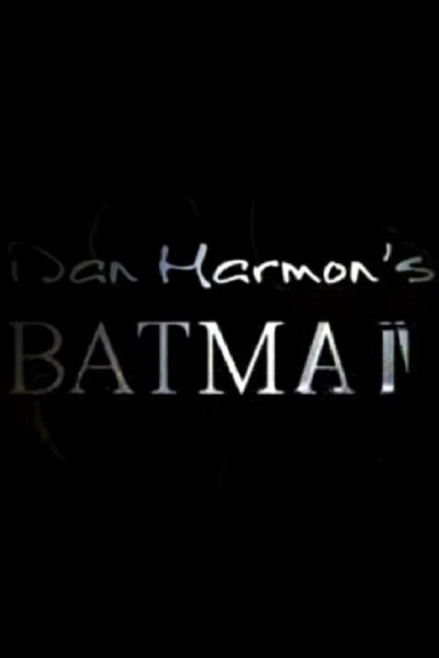 Dan Harmon's Batman