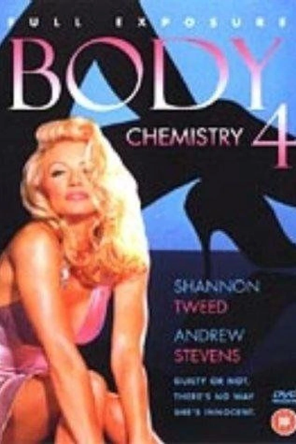 Body Chemistry 4: Full Exposure Poster