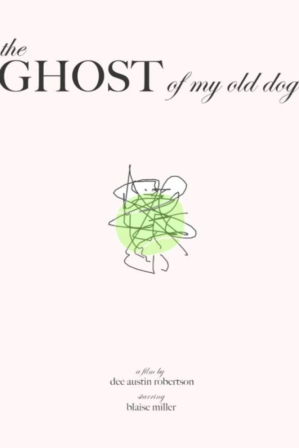 The Ghost of My Old Dog Poster