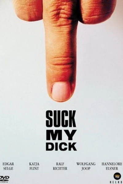 Suck My Dick