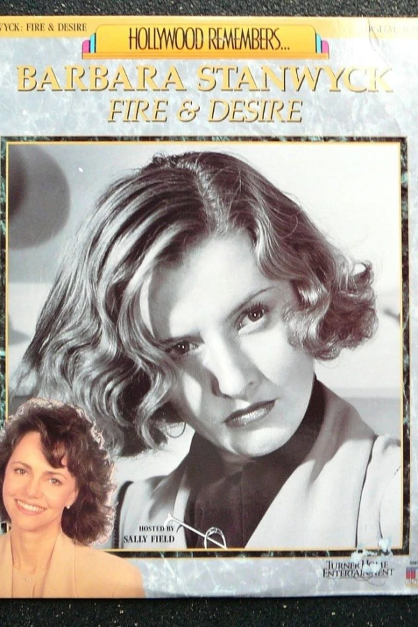 Barbara Stanwyck: Fire and Desire Poster