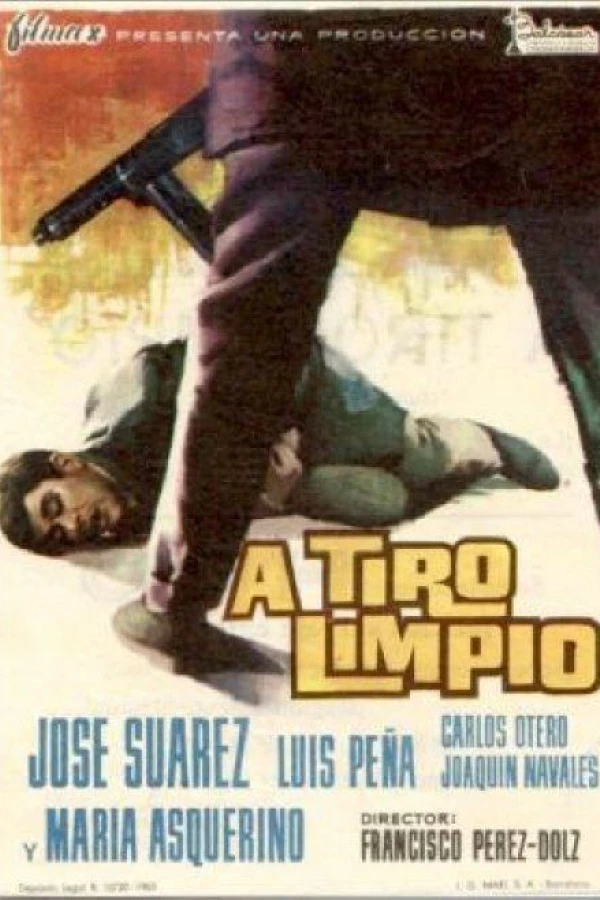 A tiro limpio Poster