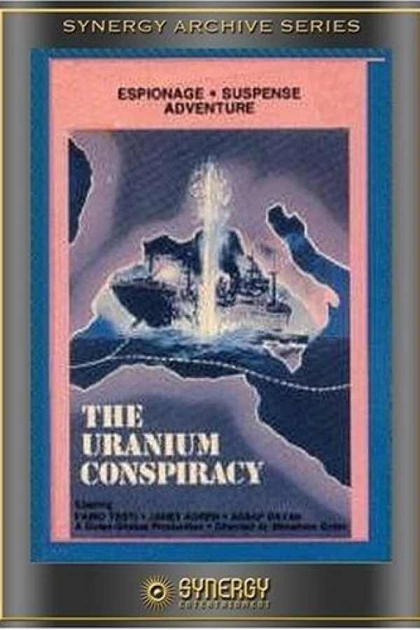 Uranium Conspiracy Poster