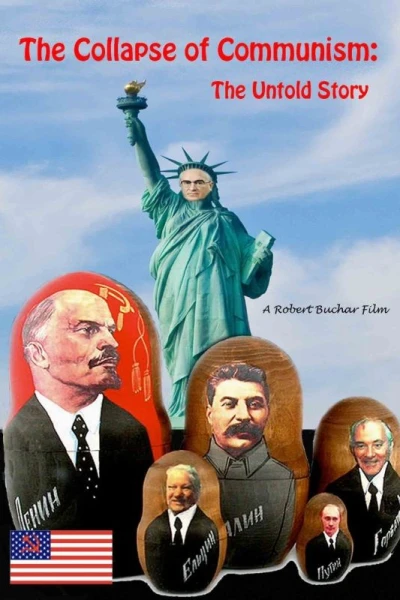 The Collapse of Communism: The Untold Story