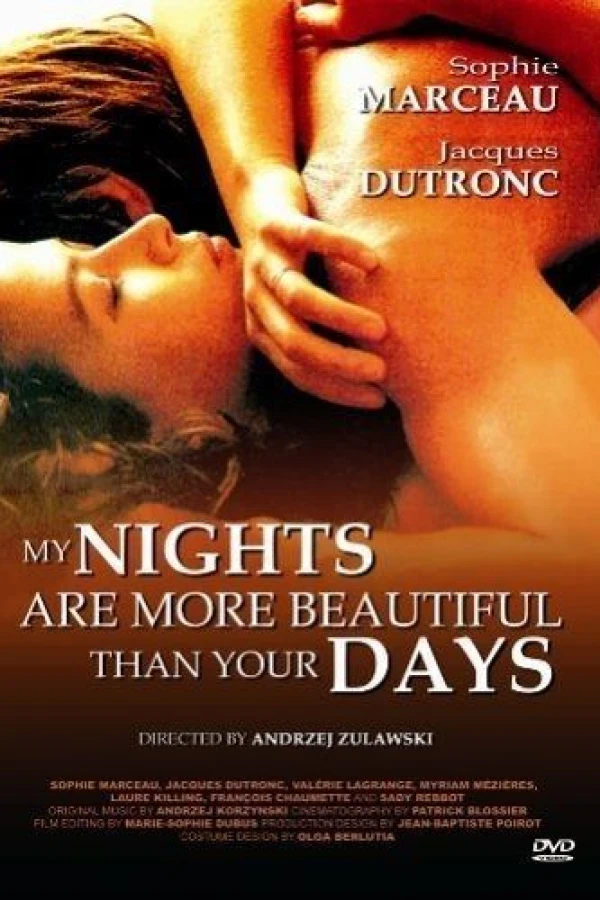 My Nights Are More Beautiful Than Your Days Poster