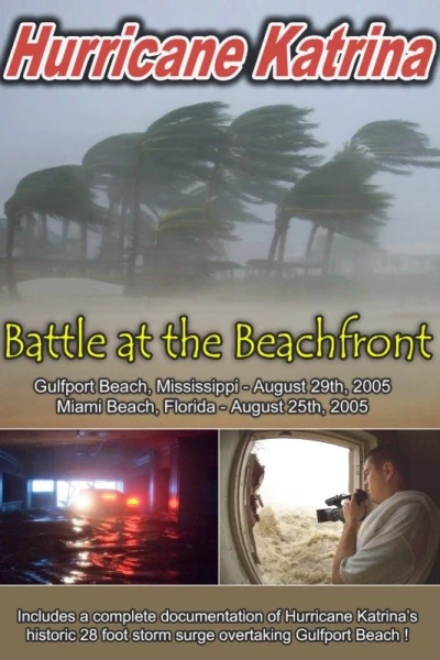Hurricane Katrina: Battle at the Beachfront