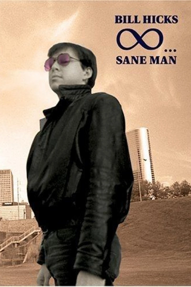 Bill Hicks: Sane Man Poster