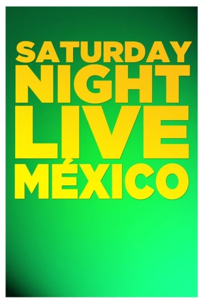 Saturday Night Live México