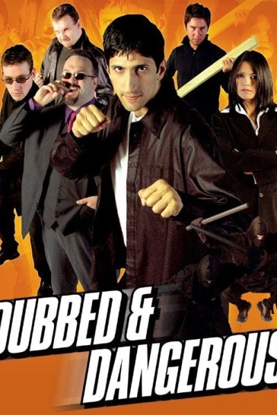 Dubbed and Dangerous 2