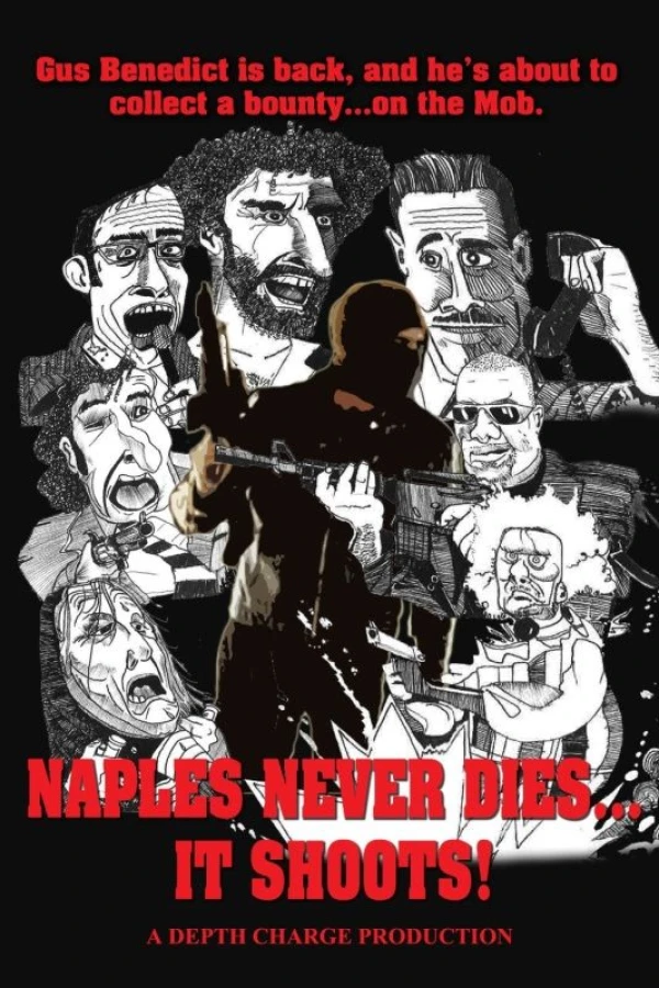 Naples Never Dies... It Shoots! Poster