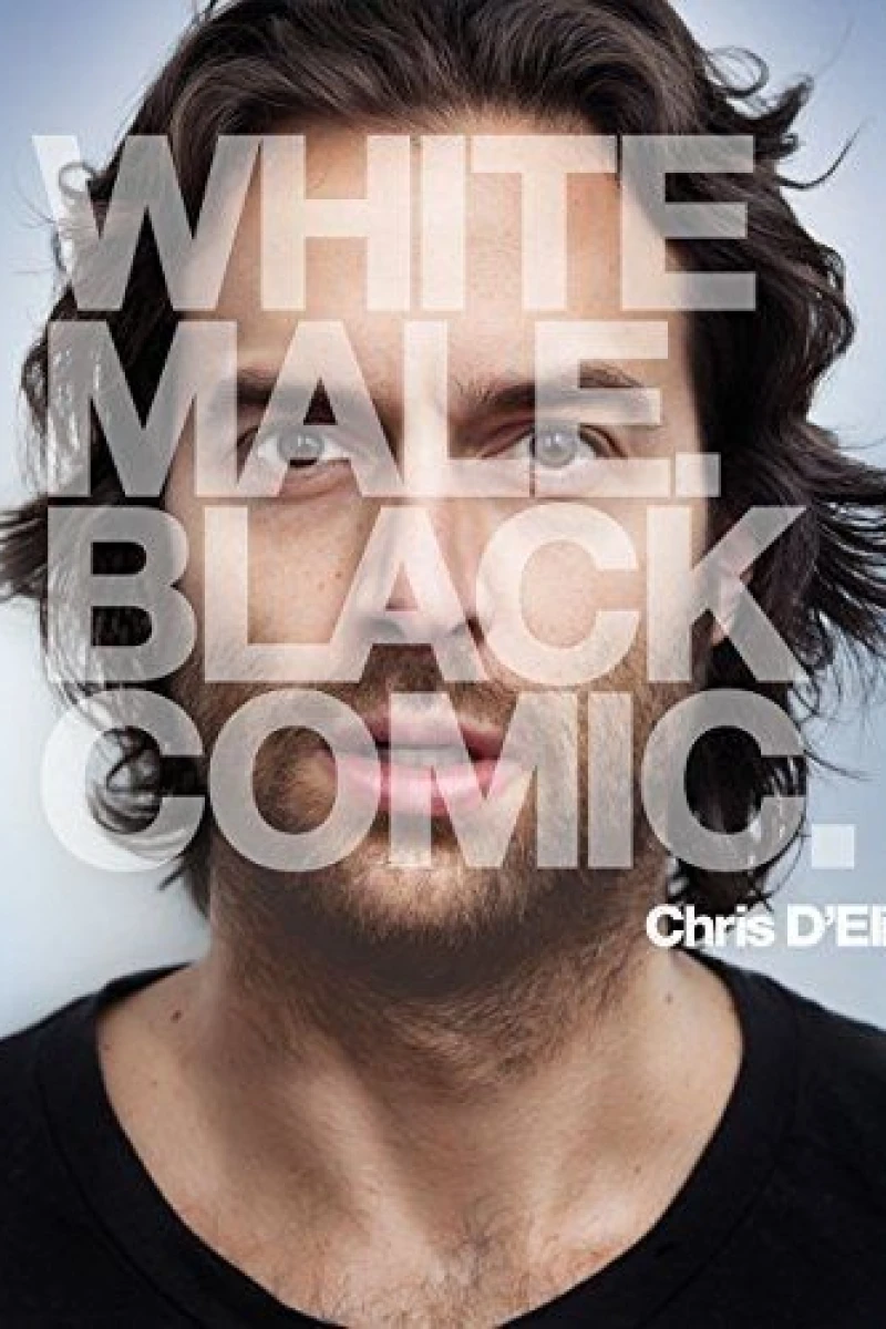 Chris D'Elia: White Male. Black Comic. Poster