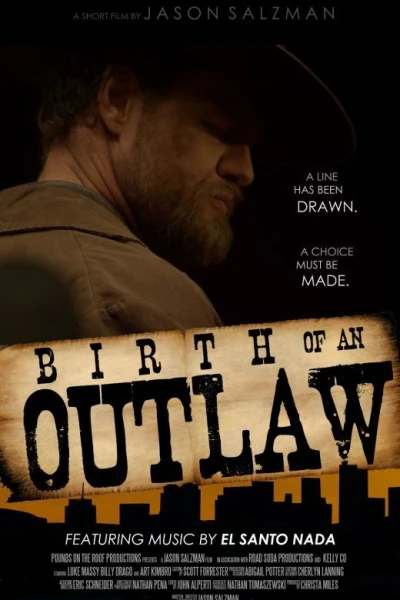 Birth of an Outlaw