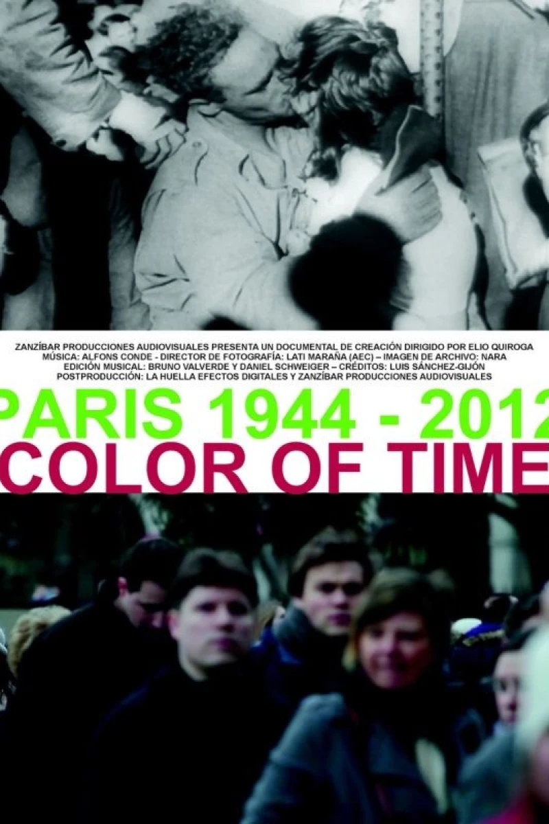 Paris 1944 - 2012: Color of Time Poster