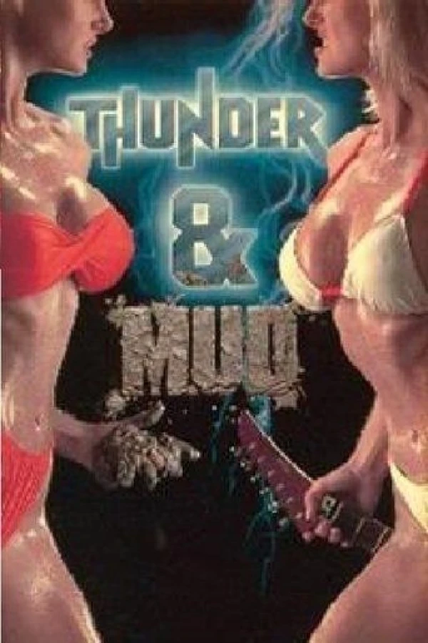 Thunder and Mud Poster